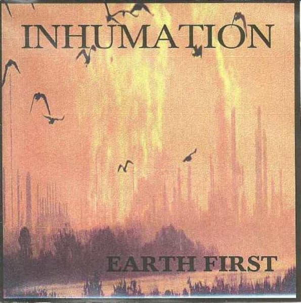 Inhumation — Earth First