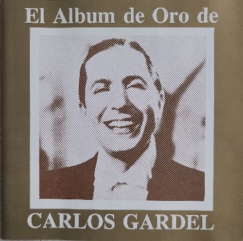 Carlos Gardel — El Album de Oro de Carlos Gardel