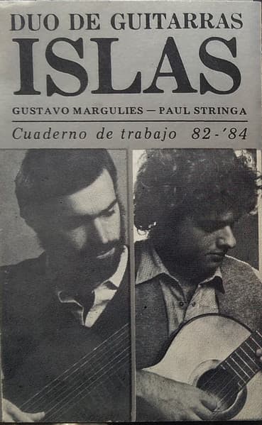 Gustavo Margulies & Paul Stringa — Duo De Guitarras Islas, Cuaderno de Trabajo 82 - ´84