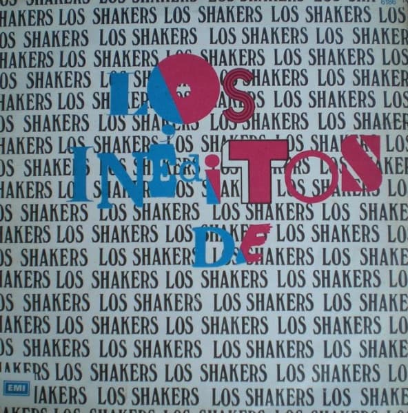Los Shakers — Los Inéditos De Los Shakers