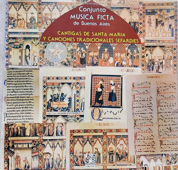 Conjunto Música Ficta de Buenos Aires — Cantigas De Santa María Y Canciones Tradicionales Sefardies