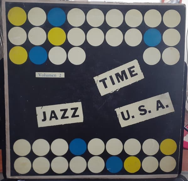 Terry Gibbs Sextet & Tony Scott And His Orchestra & Stuff Smith & "Moondog" Orchestra & George Aluld y Sus All Stars — Jazz Time U.S.A. Volumen 2