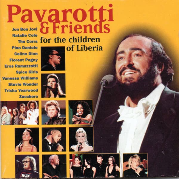Pavarotti & Friends — Pavarotti & Friends For The Children Of Liberia