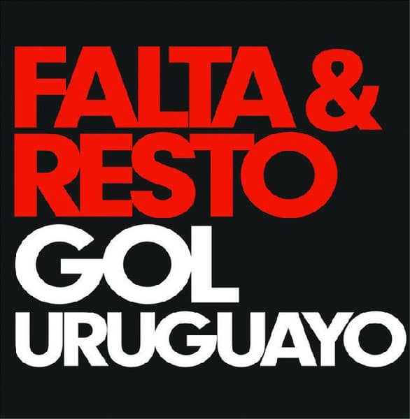 Falta Y Resto — Gol Uruguayo