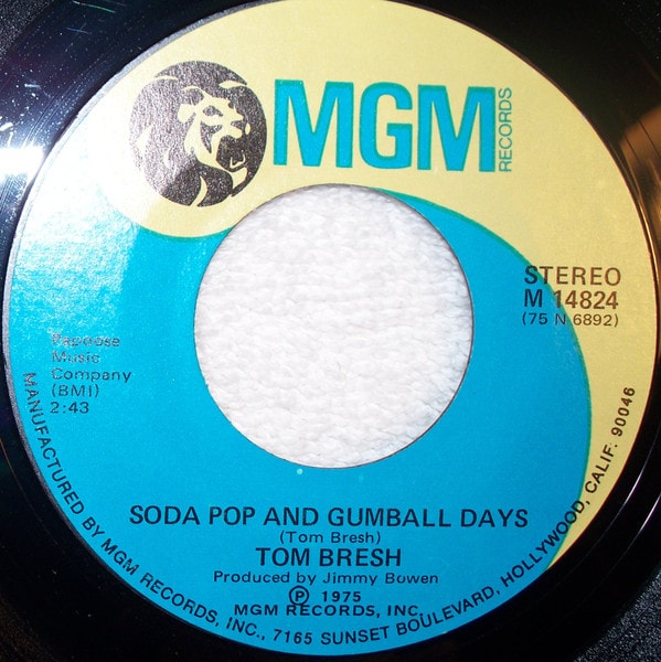 Tom Bresh* – Soda Pop And Gumball Days