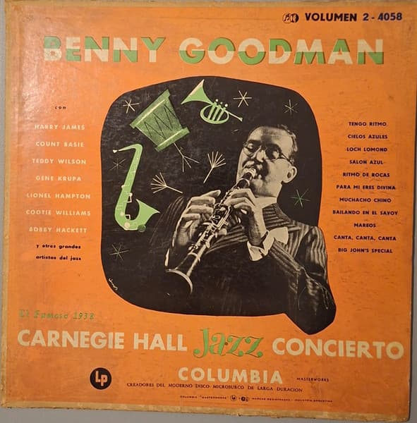 Benny Goodman — El Famoso 1938 Carnegie Hall Jazz Concierto - Volumen 2