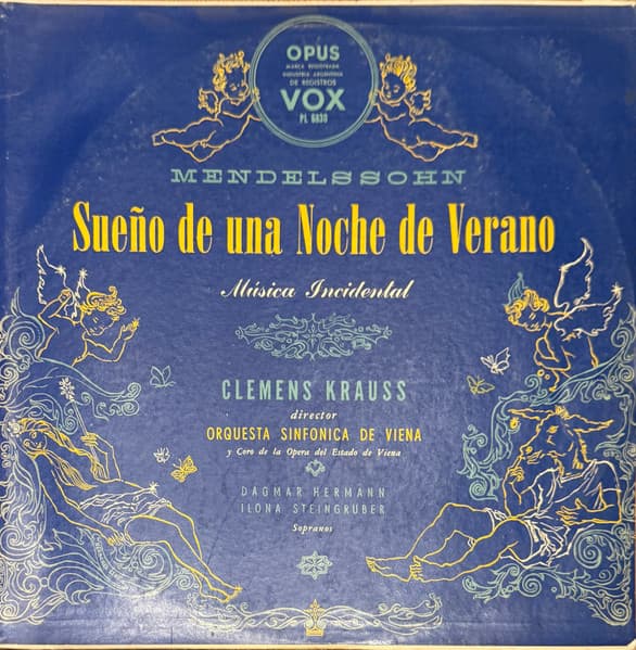 Mendelssohn & Clemens Krauss & Vienna Symphony Orchestra & Chorus Of The Vienna State Opera & Dagmar Hermann & Ilona Steingruber — Sueño De Una Noche De Verano