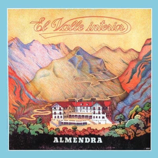Almendra — El Valle Interior