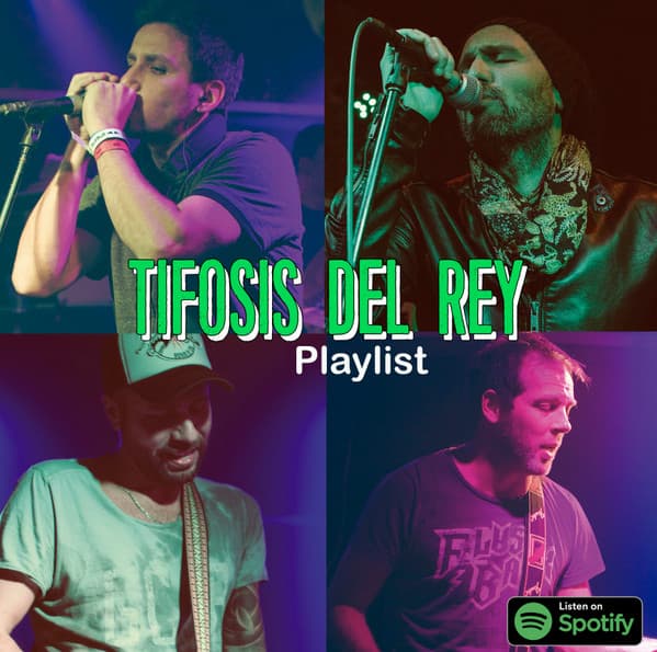 Tifosis Del Rey — Playlist