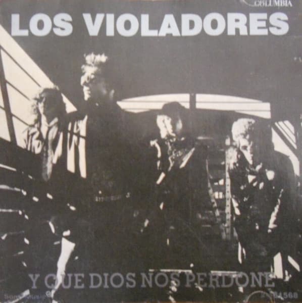 Los Violadores — Y Que Dios Nos Perdone