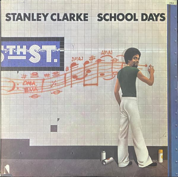 Stanley Clarke — School Days