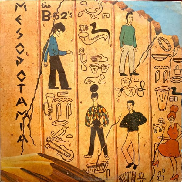 The B-52's — Mesopotamia