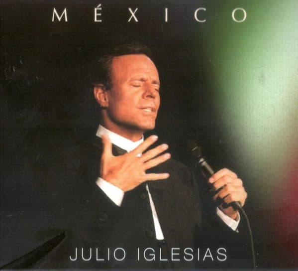 Julio Iglesias — México