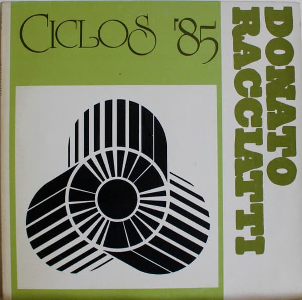 Donato Racciatti — Ciclos '85