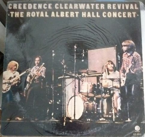 Creedence Clearwater Revival — The Royal Albert Hall Concert