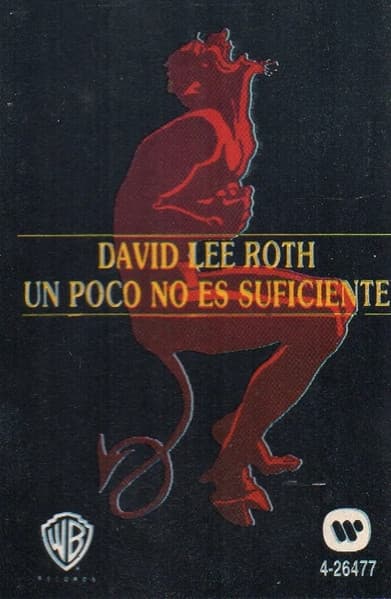 David Lee Roth — Un Poco No Es Suficiente