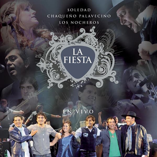 Soledad & Chaqueño Palavecino & Los Nocheros — La Fiesta - En Vivo