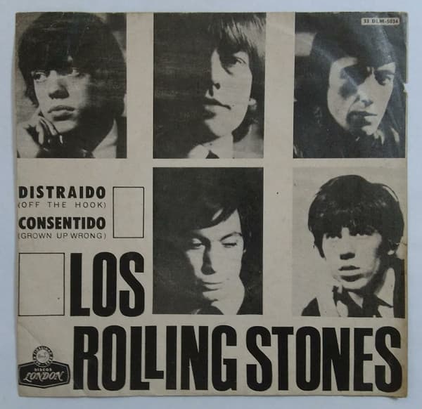 The Rolling Stones — Distraido (Off The Hook) / Consentido (Grown Up Wrong)