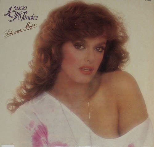 Lucía Méndez — Solo Una Mujer