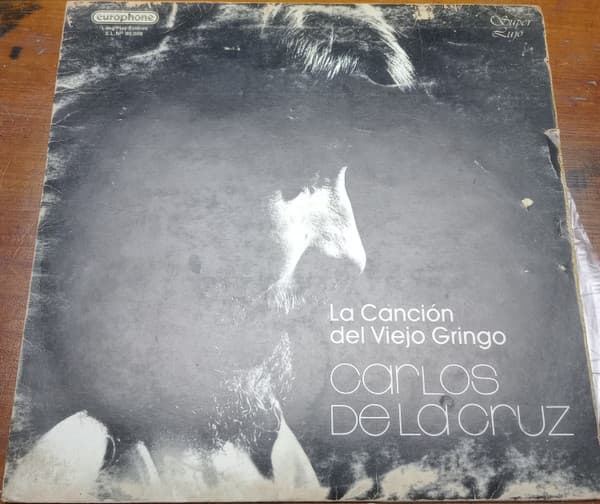 Carlos De La Cruz — la cancion del viejo gringo