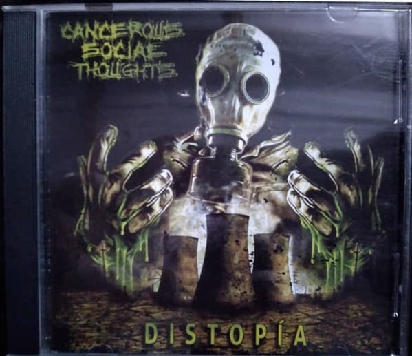 Cancerous Social Thoughts — Distopía