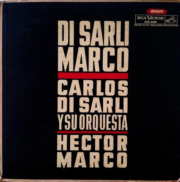 Carlos Di Sarli Y Su Orquesta Típica — Di Sarli Marco - Mis Canciones Con El Maestro