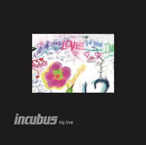 Incubus — HQ Live