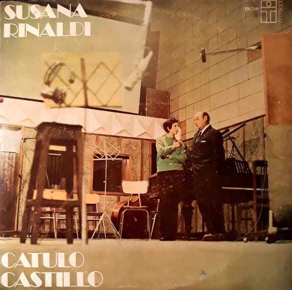 Susana Rinaldi — Catulo Castillo