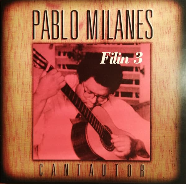 Pablo Milanés — Filin 3 (1990)