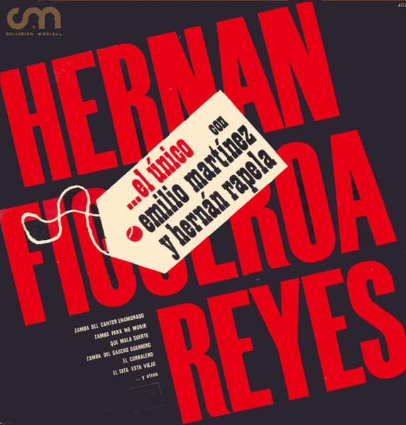 Hernan Figueroa Reyes & Emilio Martínez & Hernán Rapela — ... El Unico