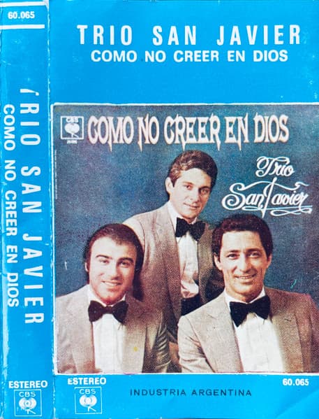 Trio San Javier — Como No Creer En Dios