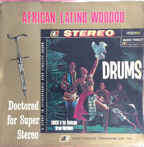 Choco & His Mafimba Drum Rhythms — African Latino Voodoo Drums