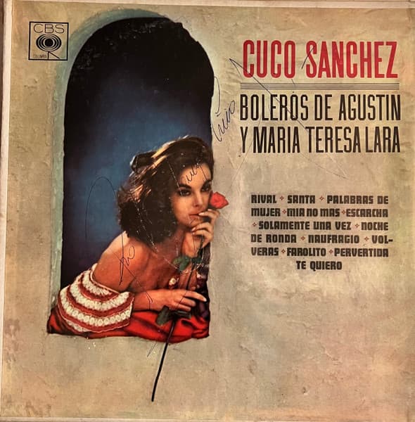 Cuco Sanchez — Boleros De Agustin Y Maria Teresa Lara