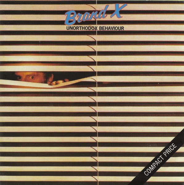 Brand X — Unorthodox Behaviour