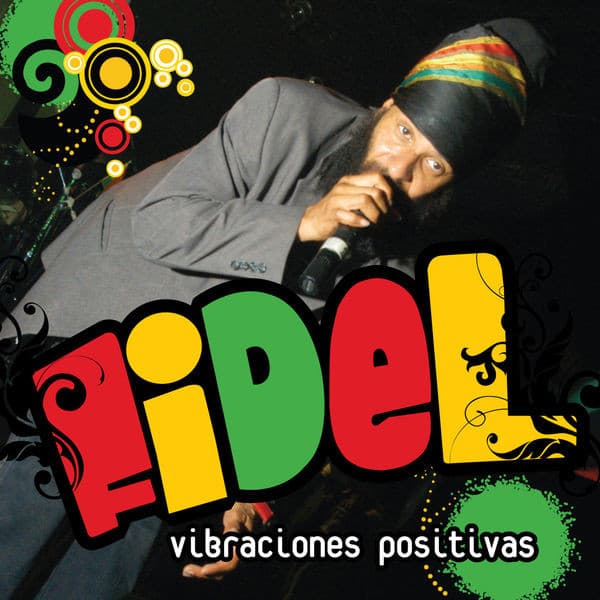 Fidel — Vibraciones Positivas