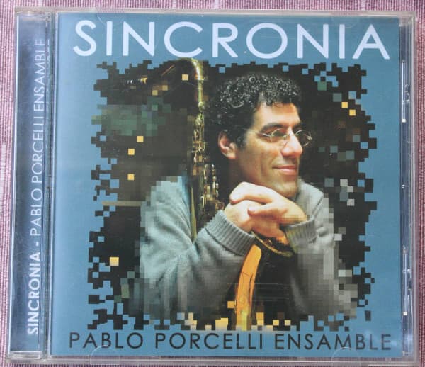 Pablo Porcelli Ensamble — Sincronía