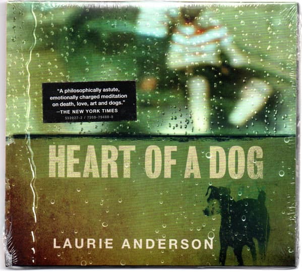 Laurie Anderson — Heart Of A Dog