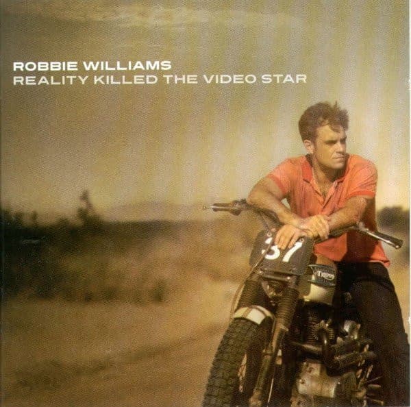 Robbie Williams — Reality Killed The Video Star