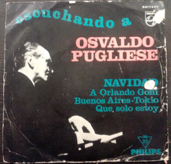 Osvaldo Pugliese — Escuchando A Osvaldo Pugliese