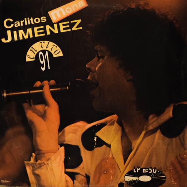 Carlitos Mona Jiménez — En Vivo 91