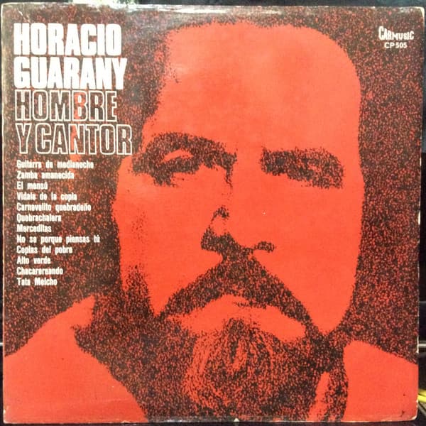 Horacio Guarany — Hombre Y Cantor