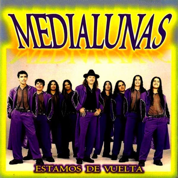 Medialunas — Estamos De Vuelta