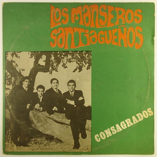 Los Manseros Santiagueños — Consagrados