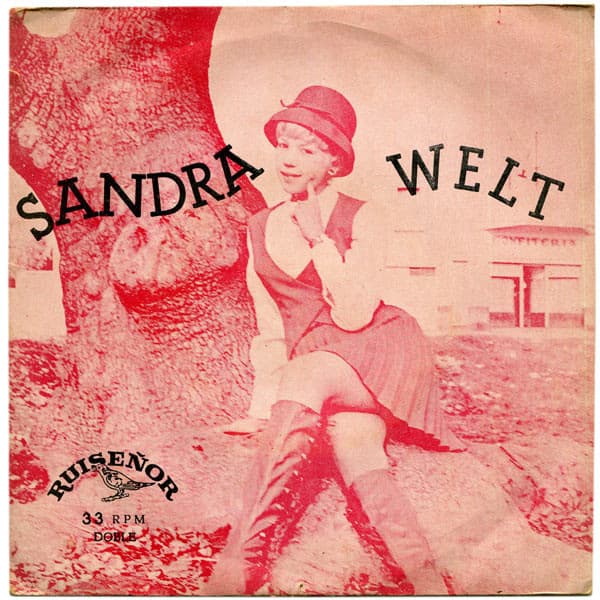 Sandra Welt — Nada, Nada, Nada / Ya Todo Pasó / Solo Te Pido Un Favor / Otoño Sin Ti