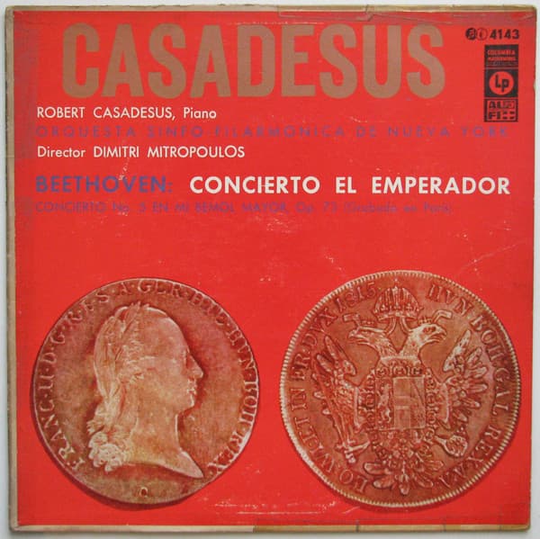 Casadesus & Orquesta Sinfo-Filarmonica De Nueva York & Dimitri Mitropoulos & Beethoven — Concierto El Emperador, Concierto No. 5 En Mi Bemol Mayor, Op. 73