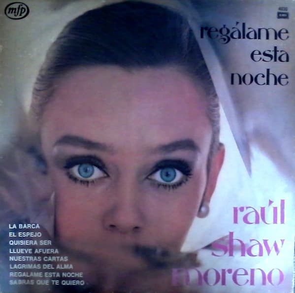 Raúl Shaw Moreno — Regaláme Esta Noche