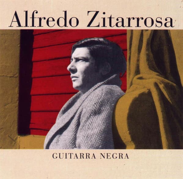Alfredo Zitarrosa — Guitarra Negra