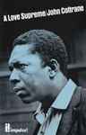 John Coltrane — A Love Supreme
