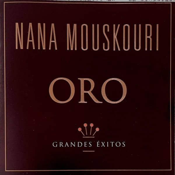 Nana Mouskouri — Oro - Grandes Exitos