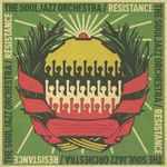 The Souljazz Orchestra — Resistance